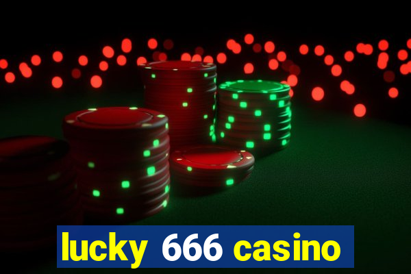 lucky 666 casino